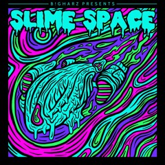 Slime Space EP