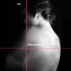 Pfastrasse 090 - Hermética (vinyl mix)