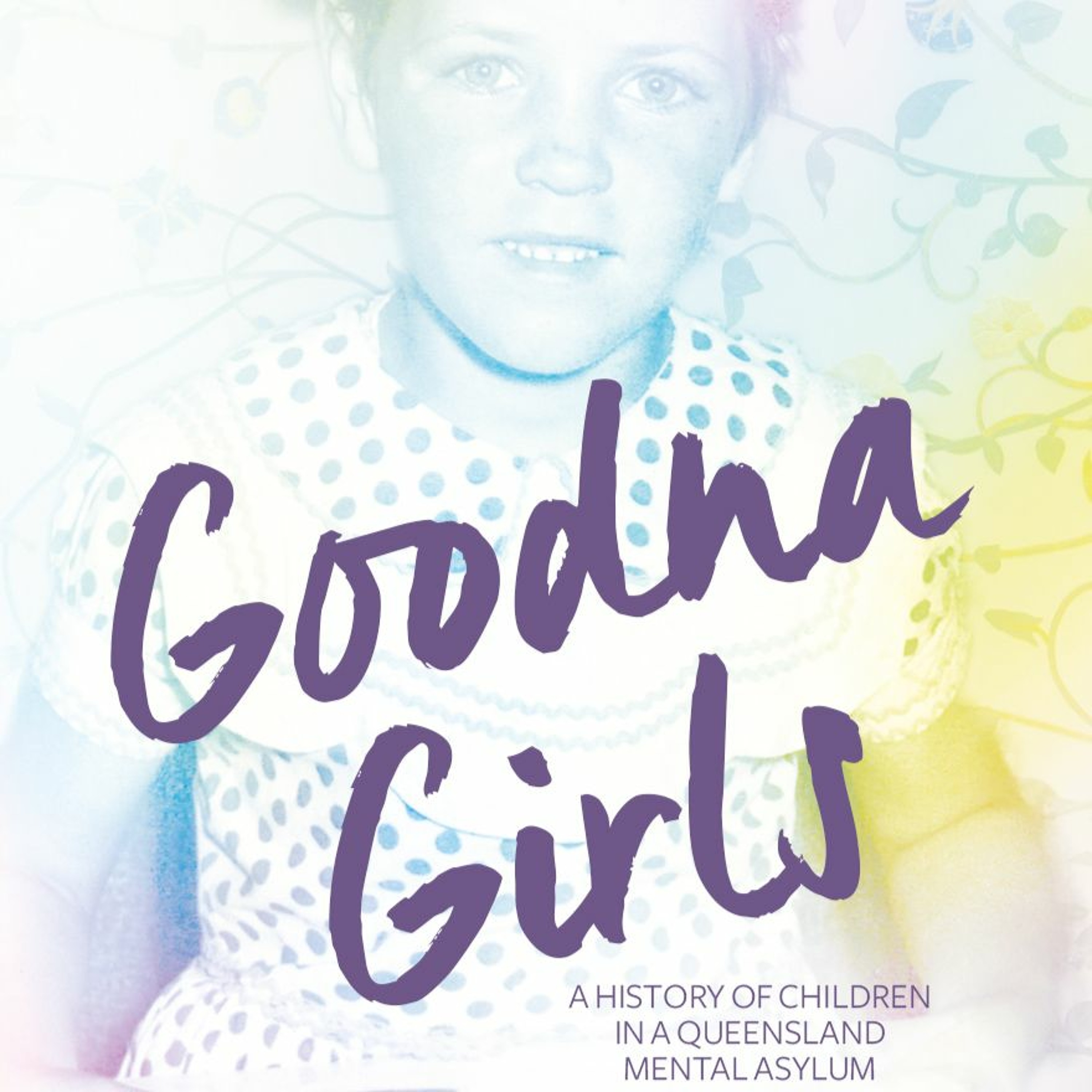 cover of episode In Conversation: Goodna Girls