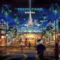 DIGITAL - Theme Park