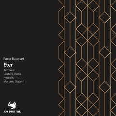 Facu Bausset - Éter (Neuralis Remix)