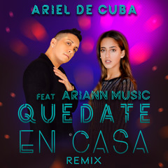 Quedate en Casa (Remix) [feat. Ariann Music]