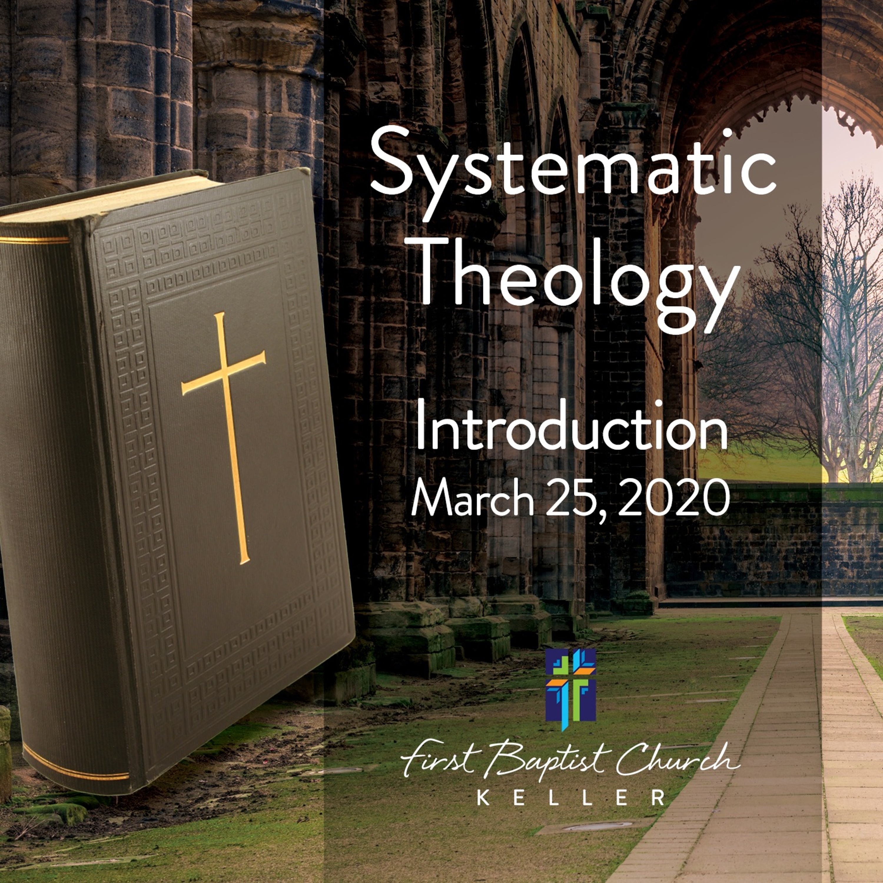 Systematic Theology Intro 032520 episode artwork