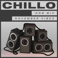 Chillo - November vibez