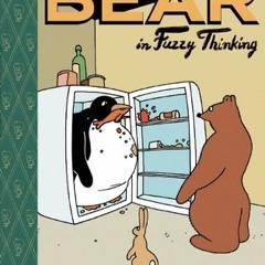 [Read] Online Benjamin Bear in Fuzzy Thinking: Toon Books Level 2 BY : Philippe Coudray