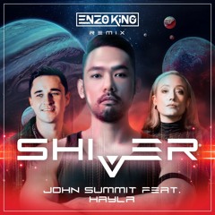 John Summit & Hayla - Shiver (Enzo King Remix)