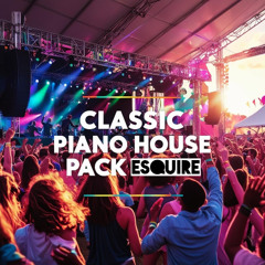 eSQUIRE Classic Piano House Pack - WAV Pack