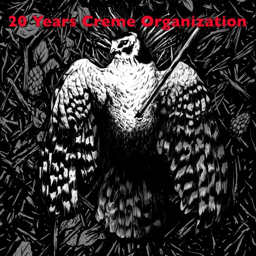 Various Artists - 20 Years Creme Organization - Free at cremeorganization.bandcamp.com