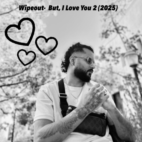Wipeout- But, I Love You 2 (2025)