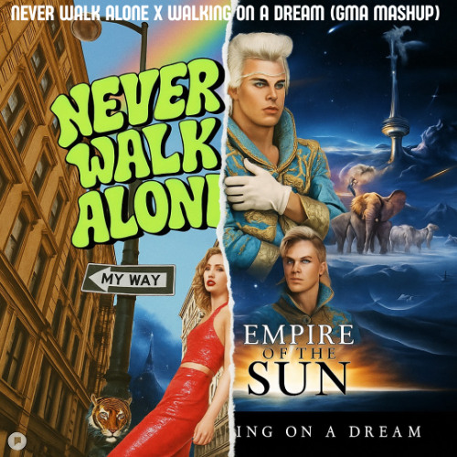 Never Walk Alone x Walking On a Dream (Gian Marco Angeletti Mashup)