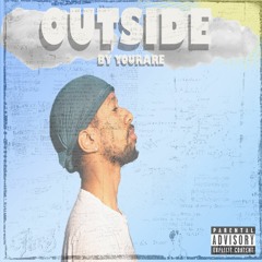 Outside Prod By: Sonica Studios