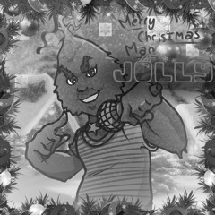 [INST] MerryChristmasMan (Jolly MIX) - Grinchin in a yades des