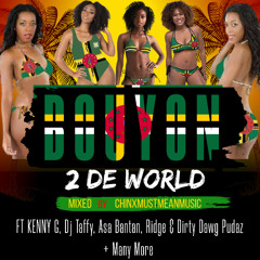 Bouyon 2 De World Mixed By ChinxMMM
