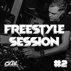 DJ CVDL | Freestyle Session #2