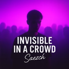 Invisible in a Crowd