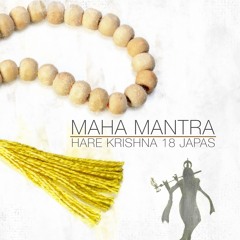 Maha Mantra: Hare Krishna 18 Japas