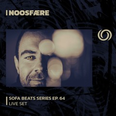 Noosfære | Sofa Beats Series Ep. 64 | 21/06/2023