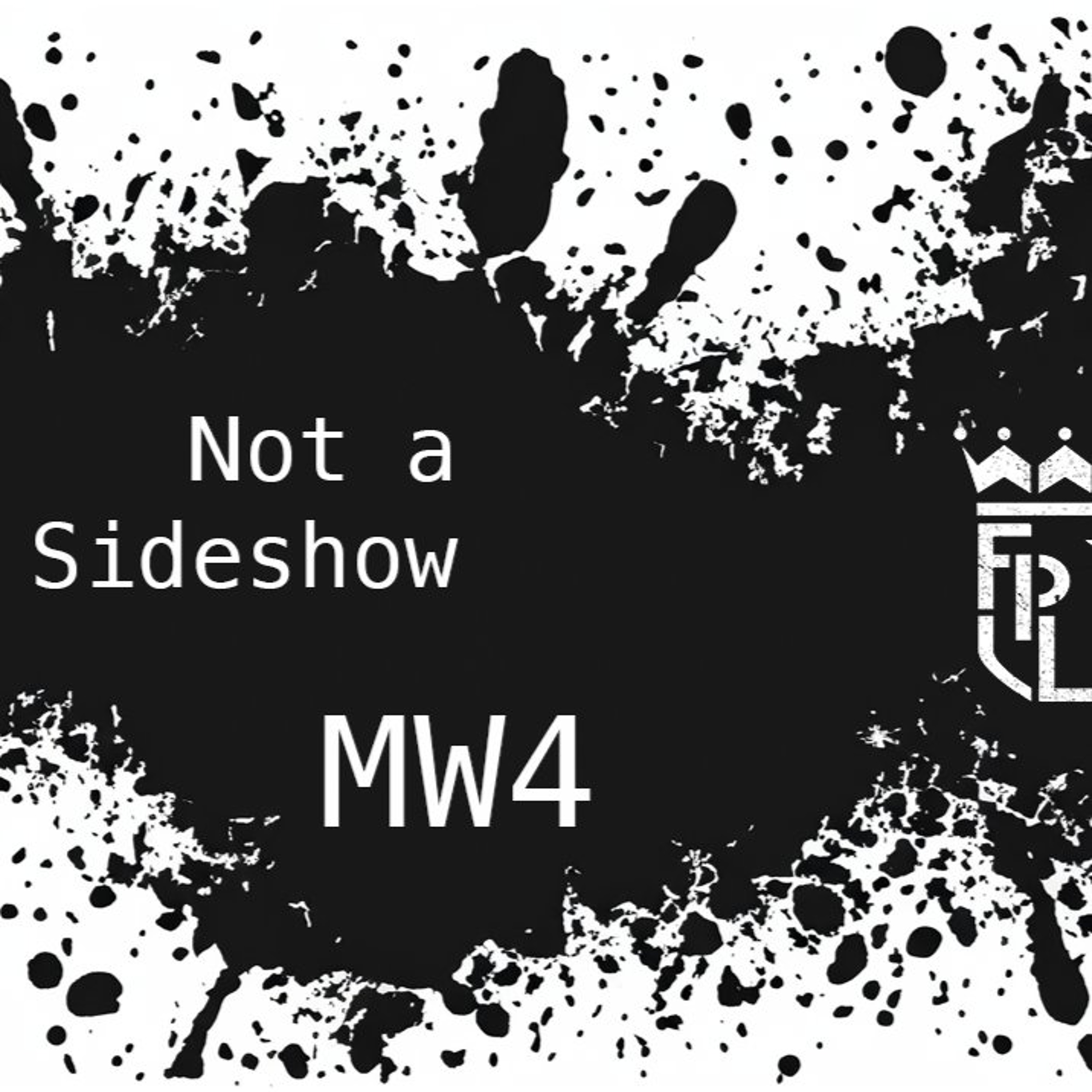 FPL 26/27 - MW4 - Not a Sideshow episode artwork