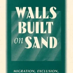 [VIEW] EBOOK 📃 Walls Built On Sand: Migration, Exclusion, And Society In Kuwait by
