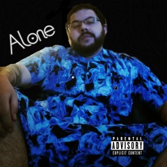 "Alone" (Prod. By NetuH) mixed and mastered by Nate Kobain