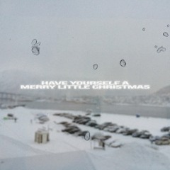 have yourself a merry little christmas