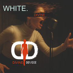 Divine Device - White Device