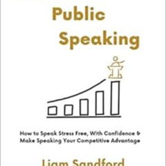 [Download] PDF 💞 Effortless Public Speaking by Liam Sandford,Derek Moore PDF EBOOK E