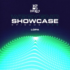 Droid9 Weekend Showcase 033 - LOPA