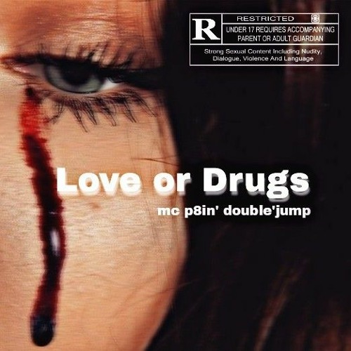 love or drugs