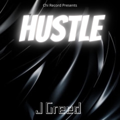 J Greed-Hustle