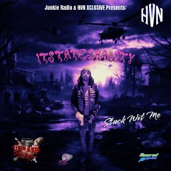 itstateshawty - stuck wit me (P. NEKKITZBAT) [dj ddope god] {JUNKIE RADIO + HVN XCLUSIVE}