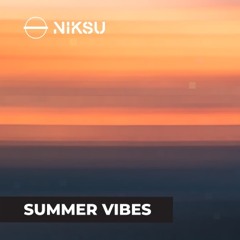 Niksu - Summer Vibes