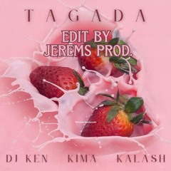 DJ KEN, KIMA, KALASH - TAGADA (INTRO MIX BY JEREMS PROD 2025)