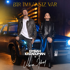 Bir İmkansız Var