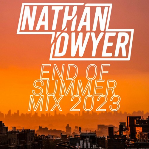 END OF SUMMER MIX 2023