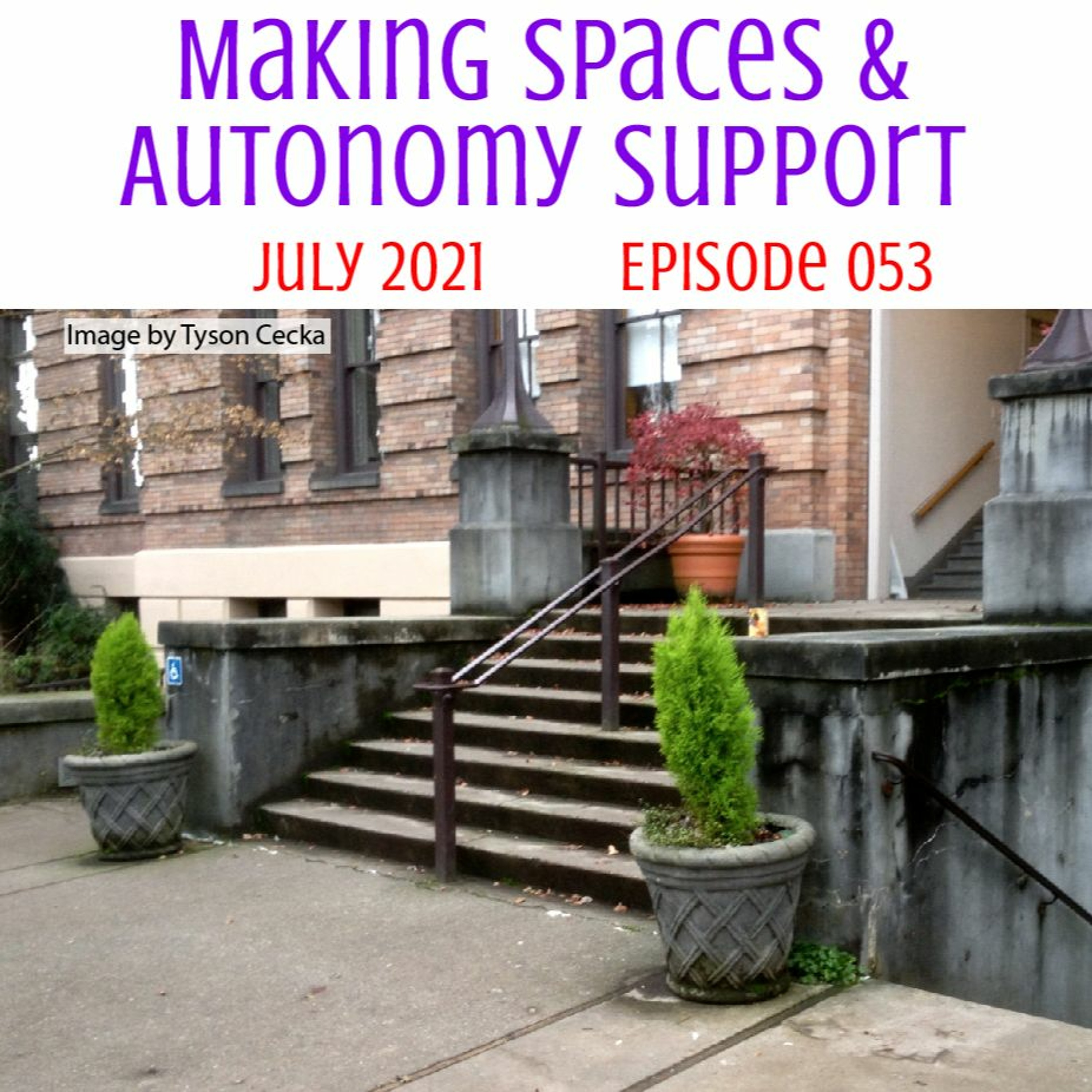 053 Making Spaces & Autonomy Support