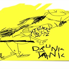 DRUNK TANK