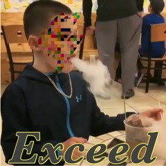 Exceed