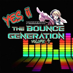 Yes ii - The Bounce Generation Vol 4
