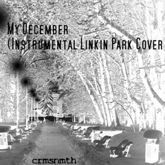 My December (Instrumental Linkin Park Cover)