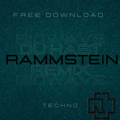 Stream Rammstein - Du Hast (Biowave Remix) *** FREE DOWNLOAD*** By.