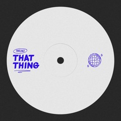 Bruno Cardenas - That Thing [FREE DOWNLOAD]
