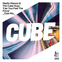 Martin Marson & The Cube Guys - Can You Feel The Force (Club Mix)