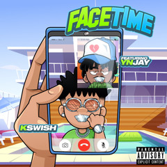 FaceTime (feat. YN Jay)