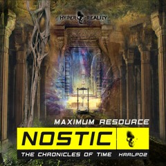 Nostic - Maximum Resource (Original Mix) OUT NOW!!!