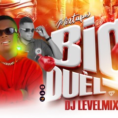 MIXTAPE BIG DUEL 2025 BY DJ LEVELMIX_010506.mp3