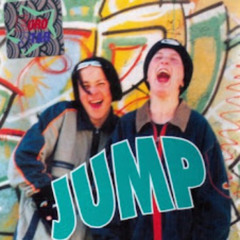 Jump - Rūkyk, Nerūkyk