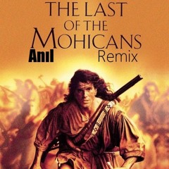 Anıl - Promentory Last Of The Mohicans