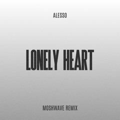 ALESSO - LONELY HEART RMX (Moshwave Afro House Remix)