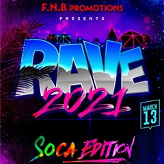FNB RAVE 2021 OFFICIAL PROMO - @DJNINJANYC